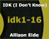 IDK I Don't Know - Eide