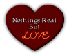 Nothings Real Sticker