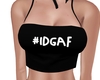 IDGAF Black