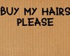 Buy my hairs pls
