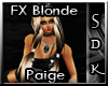#SDK# FX Blonde Paige