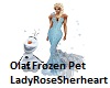 Olaf Frozen's Pet