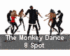 The Monkey Dance 8 Spot