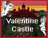 Valentine Castle