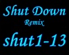 Shut Down Remix