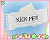 ♡ kick me note sign