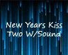 New Years Kiss 2 W/Sound