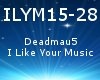 Deadmau5 - I Like Your M