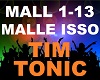 Tim Tonic - Malle Isso