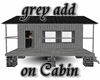 Grey Cabin