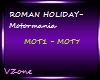 ROMAN HOLIDAY-Motormania