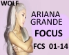 ARIANA GRANDE- FOCUS