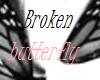 Broken Butterfly