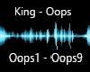 King - Oops