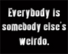 PB Everybody's Weirdo
