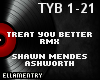 Treat You Better-SMendes