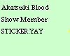 Akatsuki Blood Show