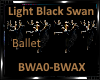 *Light Black Swan Ballet