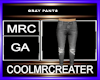 GRAY PANTS