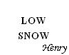 low snow