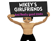 Mikey's GF Sign