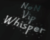 gpki)NoN Vip Whisper