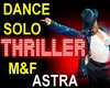 (A) M.J. THRILLER SOLO