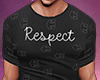 Shirt Respect