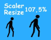 Scaler Resize 107,5%