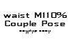 Waist M110% Couple Pose