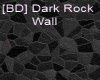 [BD] Dark Rock Wall
