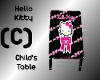 (C) Hello Kitty Table