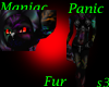 Maniac Panic Fur