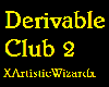 Derivable Club 2
