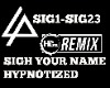 Remix Sigh Your Name