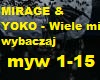 MIRAGE & YOKO - Wiele