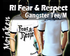 Rl Fear&Respect Gangster