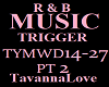 R&B MUSIC TYMWD14-27  P2