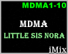 Little Sis Nora - MDMA