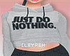 C* JUST DO NOTHING!