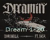 Dreamin dom dolla