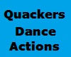 Quackers Dance Actions