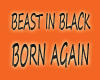 Beast in black born agai