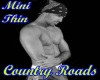 MiniThin-CountryRoads