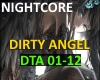 NIGHTCORE- DIRTY ANGEL