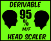 {J} 95% Head Scaler