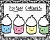 ~Poison Cupcakes~