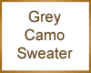 Grey Camo Sweater