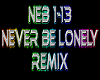 Never Be Lonely rmx