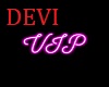 DV  Neon Pink Vip Sign